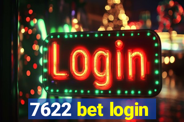 7622 bet login